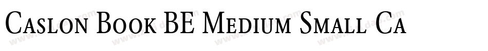 Caslon Book BE Medium Small Caps & Oldstyle Figures字体转换